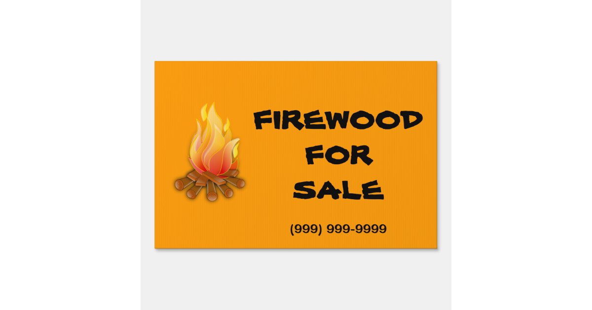 Firewood For Sale Yard Sign Zazzle