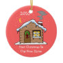 First Christmas In Our New Home 2010 (Cabin) Ornaments First Christmas In Our New Home 2010 (Cabin) Ornaments
