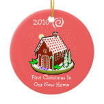 First Christmas In Our New Home 2010 (Gingerbread) Ornaments