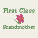 First Class Grandmother Embroidered Shirt
