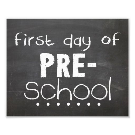 first-day-of-preschool-chalkboard-sign-photo-print-zazzle