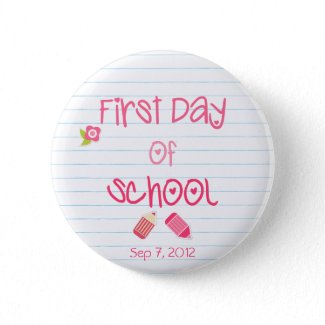 First Day of School Button
