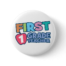First Grade Teacher buttons