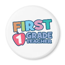 First Grade Teacher magnets