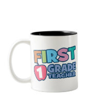 First Grade Teacher mugs