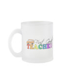 First Grade Teacher Coffee Mug