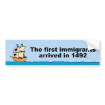 first immigrants3 bumper sticker