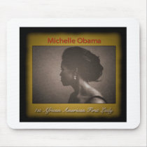FIRST LADY MICHELLE OBAMA mousepads