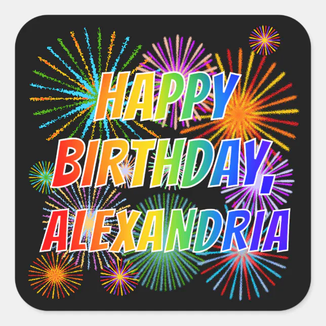 First Name Alexandria Fun Happy Birthday Square Sticker Zazzle