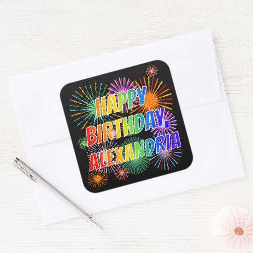 First Name Alexandria Fun Happy Birthday Square Sticker Zazzle