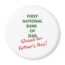First National Bank of Dad gifts and tees. Refrigerator Magnets