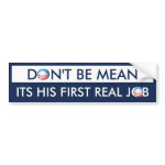 First Real Job bumpersticker