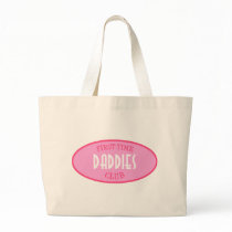 First Time Daddies Club (Pink) bags