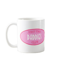 First Time Daddies Club (Pink) mugs