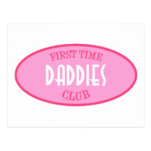 First Time Daddies Club (Pink) Postcard
