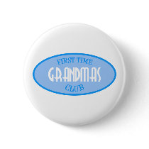 First Time Grandmas Club (Blue) buttons by LushLaundry First Time Grandmas Club (Blue) buttons