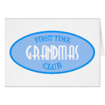First Time Grandmas Club (Blue) Cards