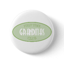 First Time Grandmas Club (Green) buttons by LushLaundry First Time Grandmas Club (Green) buttons