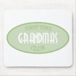 First Time Grandmas Club (Green) Mouse Mats