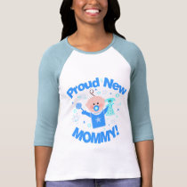 First Time Mom of Baby Boy T-Shirt by jamiecreates1 First Time Mom of Baby Boy T-Shirt