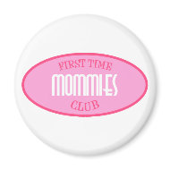First Time Mommies Club (Pink) magnet