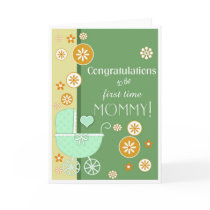 First Time Mommy Congratulations Greeting Cards