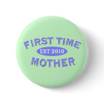 First Time Mother 2010 Pins
