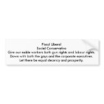 Fiscally Liberal, Socially Conservative bumper stickers