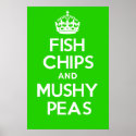 FISH CHIPS and MUSHY PEAS posters