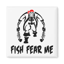 Fish Fear Me Pirate magnets by FishNHuntObsessions Fish Fear Me Pirate magnets