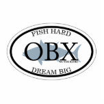 Fish Hard... Dream Big. Cut Out