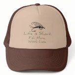 Fish More, Work Less!