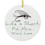 Fish More, Work Less! Christmas Tree Ornaments
