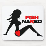 standard_mousepad - Sexy Fish Naked design for the adventurous fisherman: Sizes  Available colors: 0