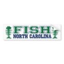 Fish North Carolina bumper stickers
