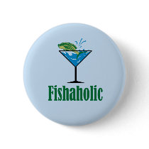 Fishaholic Button