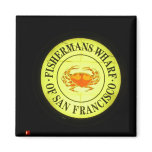 Fishermans Wharf Magnet