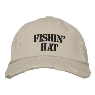 Fishin' Hat Embroidered Hats