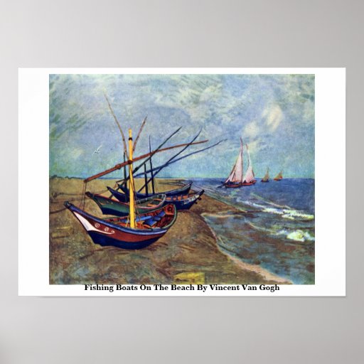 Fishing Boats On The Beach By Vincent Van Gogh Poster