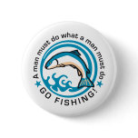 fishing E 3c Pinback Button