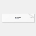 Fishing...I Like This Bumper Stickers