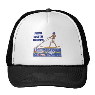 Fishing Since The Beginning Hat
