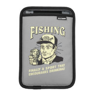 Fishing: Sport Encourages Drinking iPad Mini Sleeve