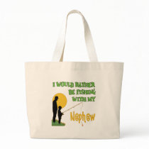 Fishing With Nephew bags