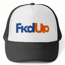 Fkd Up Trucker Hats