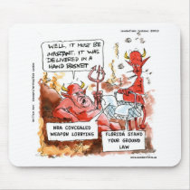 Fl Stand Your Ground Law In Hell Funny Gifts & Tee mousepads