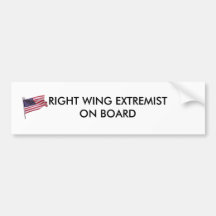 flag2, RIGHT WING EXTREMIST ON BOARD Bumper Stickers
