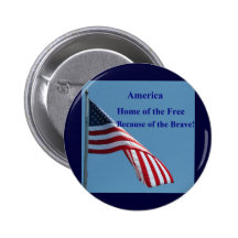 Flag, Home of the Free! Button