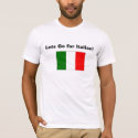 flag_italy, Lets Go for Italian! t-shirts by cooksoccer2music flag_italy, Lets Go for Italian! t-shirts