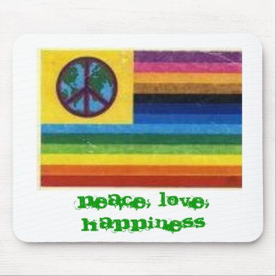  flag, One World!Peace, Love,Happiness, Pe... Mouse Pads by PAIGE82ARK
